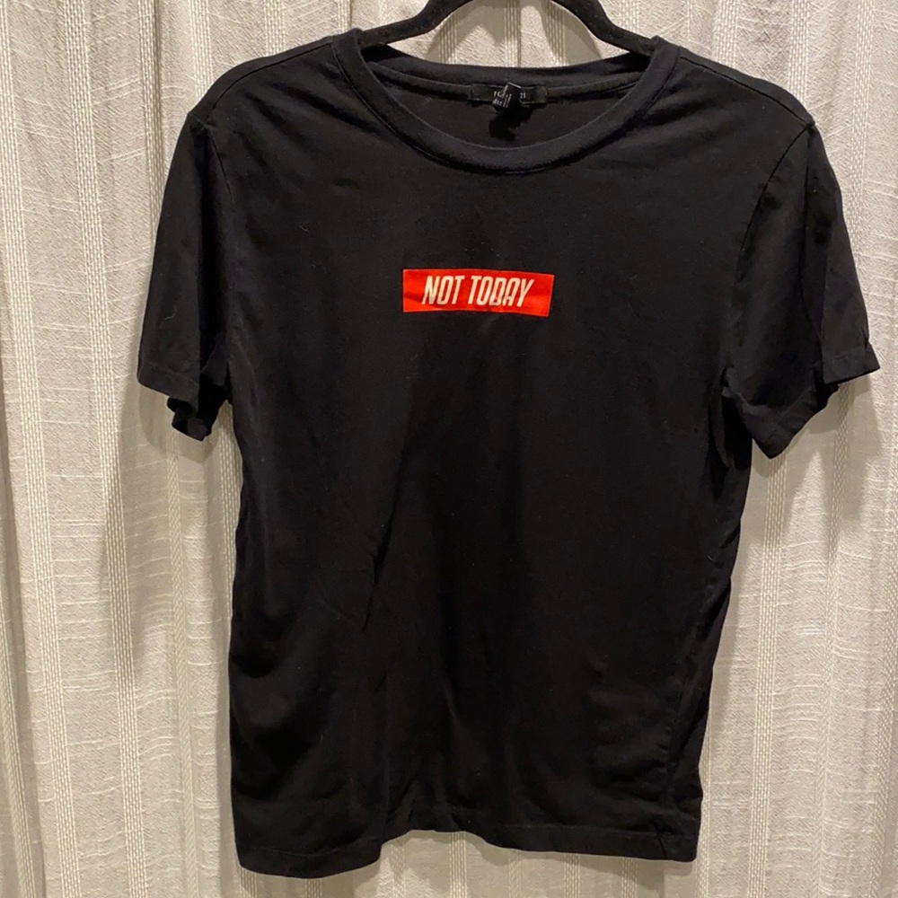 “Not Today” Graphic T